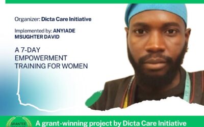 Empowering Women for Change: Dicta Care Initiative Celebrates Pitch for Change 2025 Grantee, Anyiade Msughter David